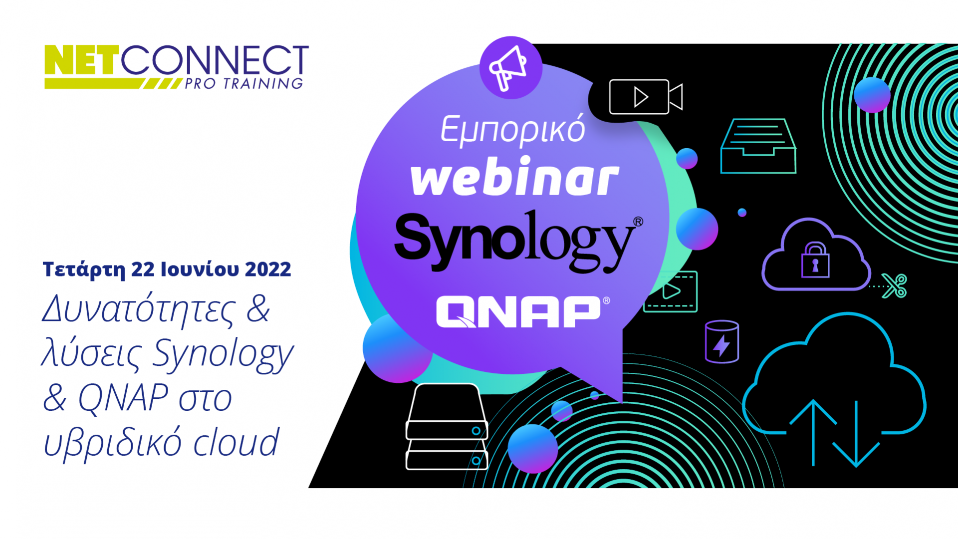 Εμπορικό Webinar: Δυνατότητες και λύσεις Synology και QNAP στο υβριδικό cloud